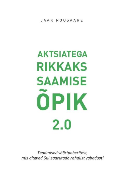 Aktsiatega rikkaks saamise õpik 2.0 kaas